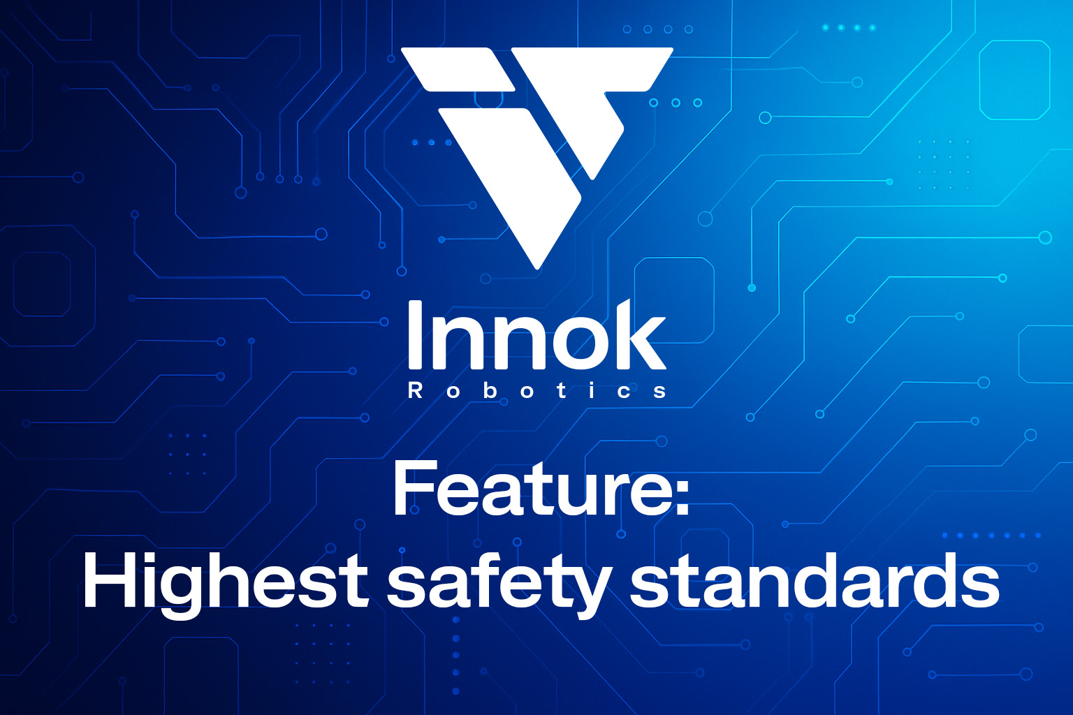 ⚡ Feature im Fokus: Highest Safety Standards
